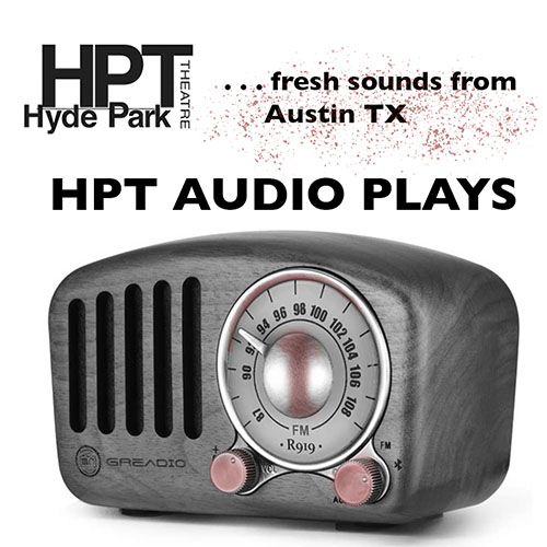 image of radio and words HPT AUDIO PLAYS, fresh sounds from Austin, Texas